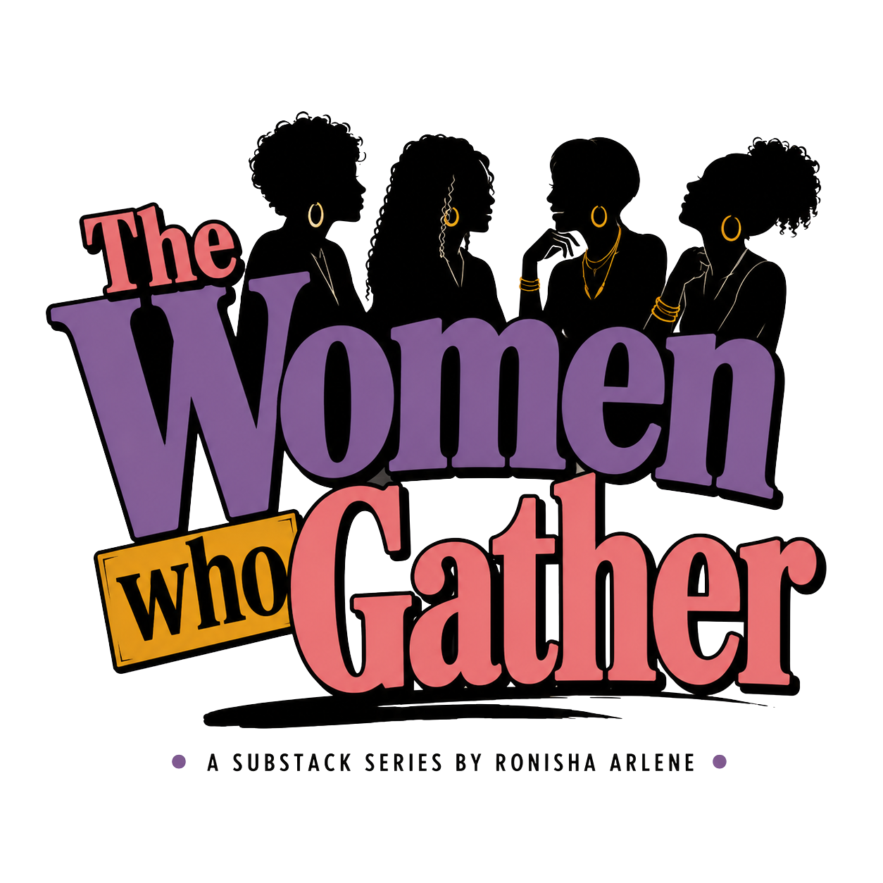 The Women Who Gather